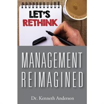Management Reimagined