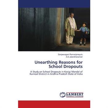 Unearthing Reasons for School Dropouts