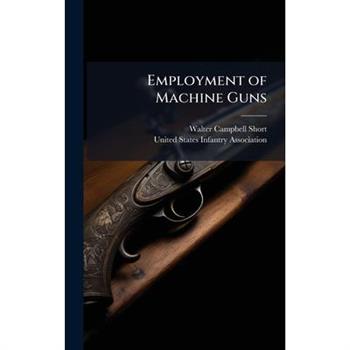 Employment of Machine Guns
