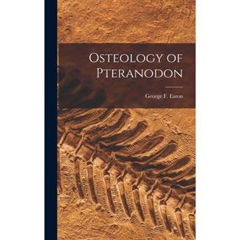 Osteology of Pteranodon