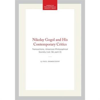 Nikolay Gogol and His Contemporary Critics