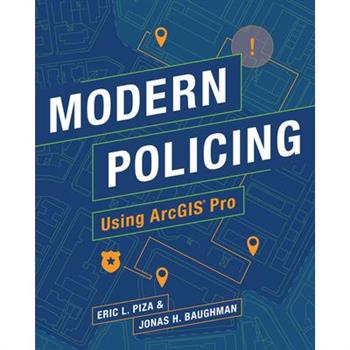 Modern Policing Using Arcgis Pro