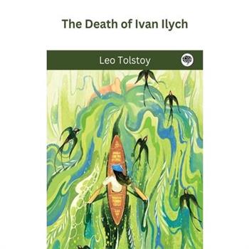 The Death of Ivan Ilych