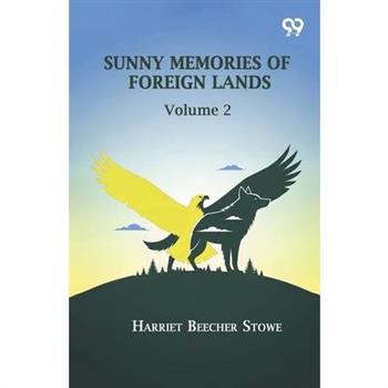 Sunny Memories Of Foreign Lands