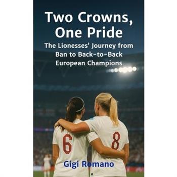 Two Crowns, One Pride