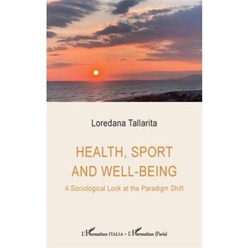 Health, sport and well-being