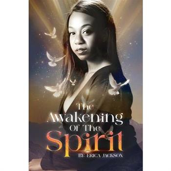 The Awakening Of The Spirit