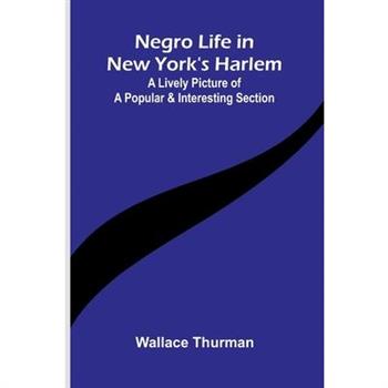 Negro life in New York's Harlem