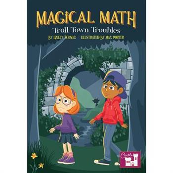 Magical Math Troll Town Troubles
