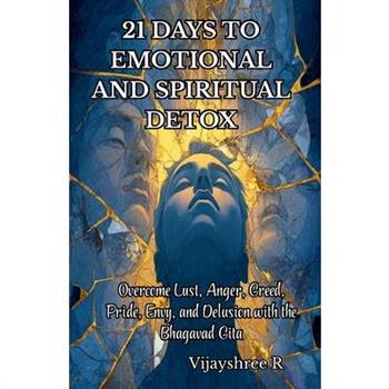 21 Days to Emotional and Spiritual Detox