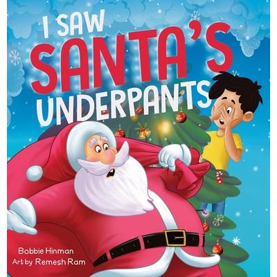 I Saw Santa's Underpants