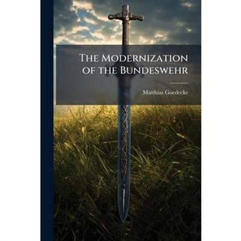 The Modernization of the Bundeswehr