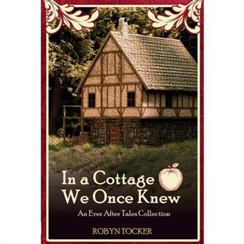 In A Cottage We Once Knew