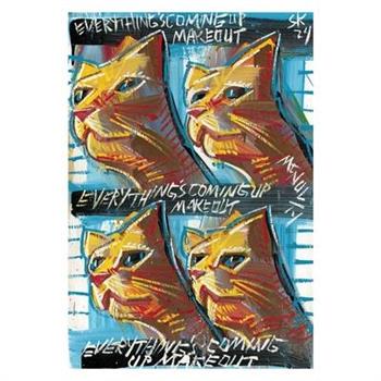 Everything's Coming Up Makeout