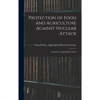 Protection of Food and Agriculture Against Nuclear Attack