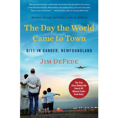 The Day the World Came to Town Updated Edition