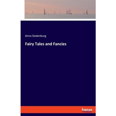 Fairy Tales and Fancies