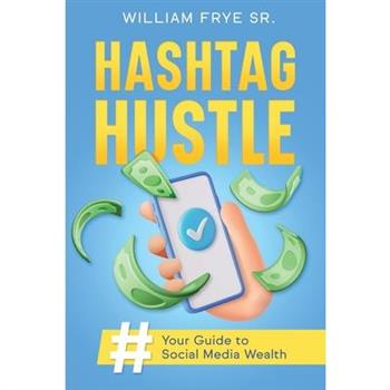 Hashtag Hustle