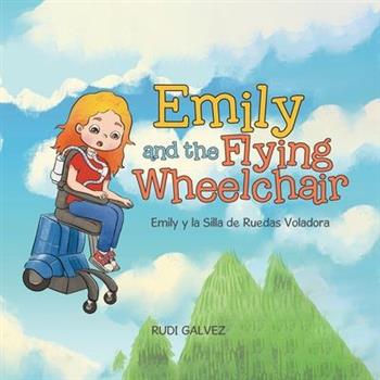 Emily and the Flying Wheelchair