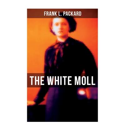 The White Moll The White Moll