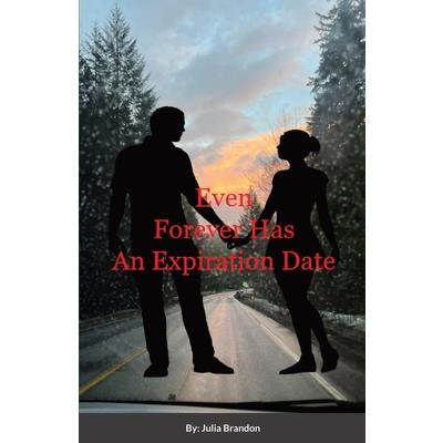 Even Forever Has an Expiration Date