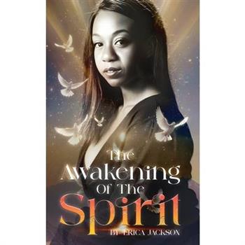 The Awakening Of The Spirit