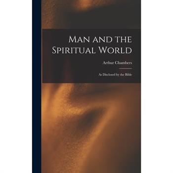 Man and the Spiritual World