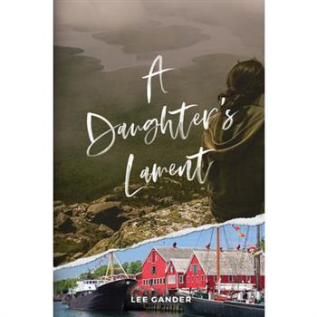 A Daughter's Lament