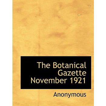 The Botanical Gazette November 1921