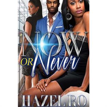 Now or Never