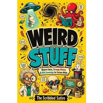 Weird Stuff