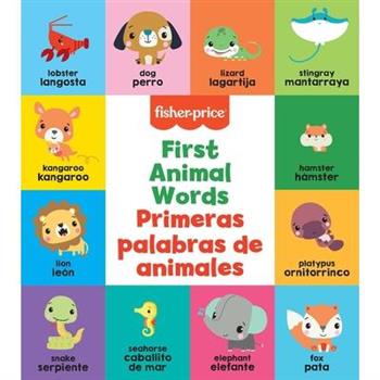 Fisher-Price: First Animal Words (Primeras Palabras de Animales)