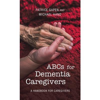 Abcs for Dementia Caregivers
