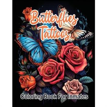 Butterflies Tattoos Coloring Book for Inmates