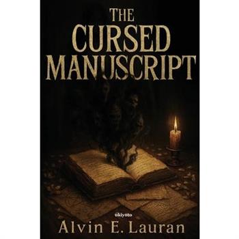 The Cursed Manuscript Book 1