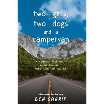 Two Girls, Two Dogs and a Campervan