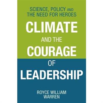 Climate and the Courage of Leadership