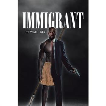 Immigrant