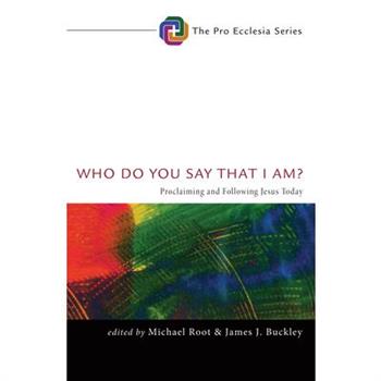 Who Do You Say That I Am?
