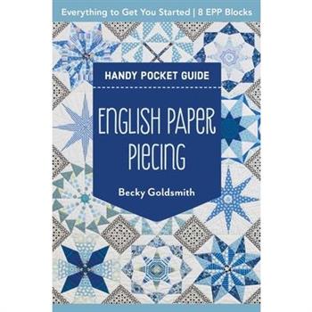 English Paper Piecing Handy Pocket Guide