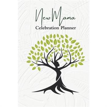 New Mama Celebration Planner