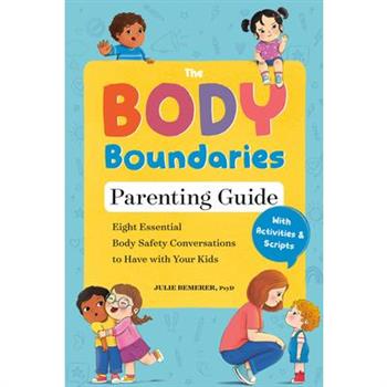 The Body Boundaries Parenting Guide