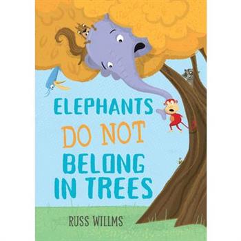 Elephants Do Not Belong in Trees