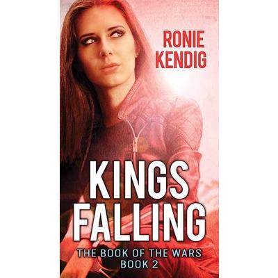 Kings FallingThe Book of the Wars