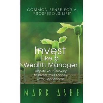 Invest Like a Wealth Manager