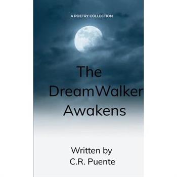 The Dream Walker Awakens