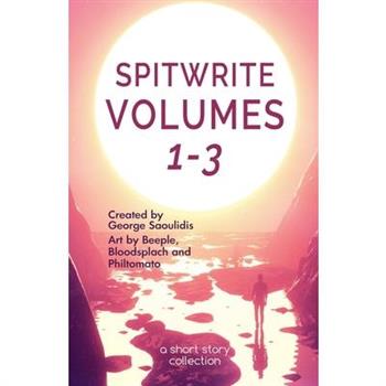 Spitwrite Volumes 1-3