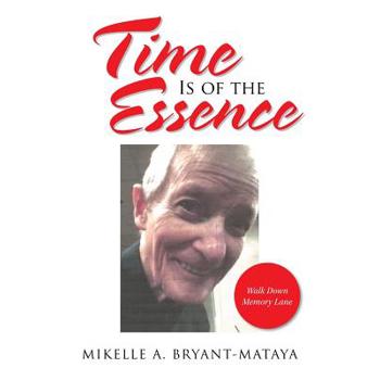 Time Is of the Essence