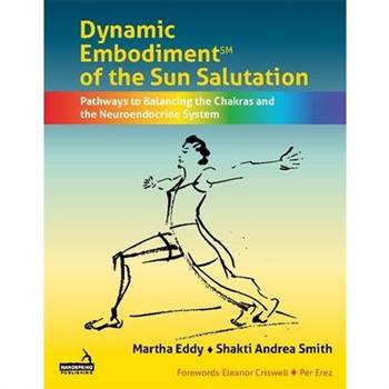Dynamic Embodiment(r) of the Sun Salutation