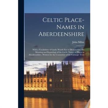 Celtic Place-names in Aberdeenshire